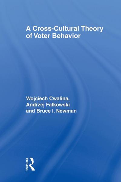 A Cross-Cultural Theory of Voter Behavior