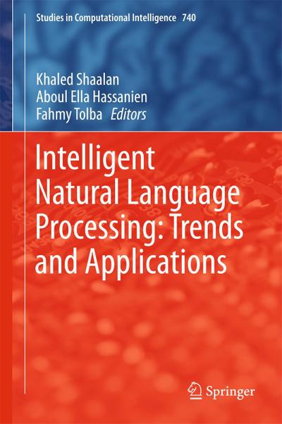 Intelligent Natural Language Processing: Trends and Applications