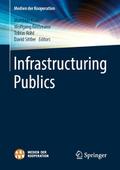 Infrastructuring Publics