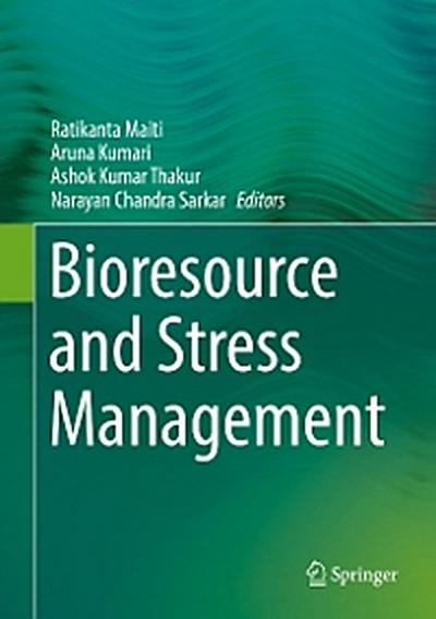 Bioresource and Stress Management