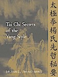 Tai Chi Secrets of the Yang Style