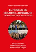 El modelo de desarrollo peruano en la integración 