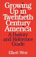 Growing Up in Twentieth-Century America