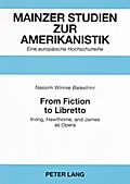 From Fiction to Libretto