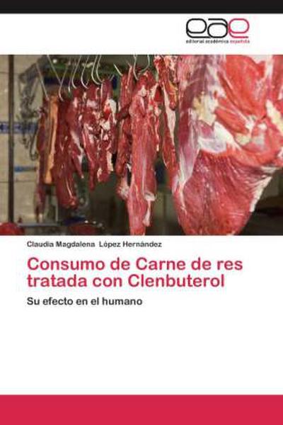 Consumo de Carne de res tratada con Clenbuterol