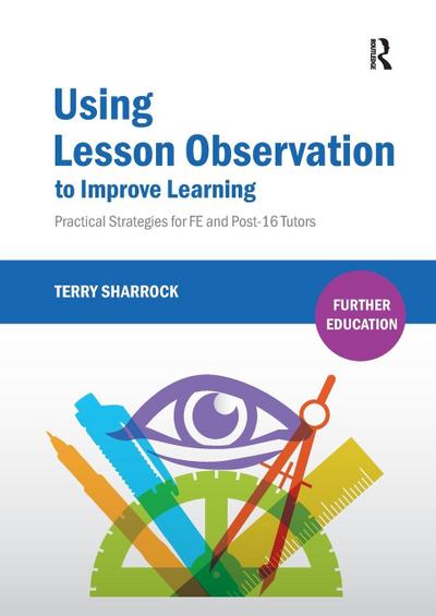 Using Lesson Observation to Improve Learning