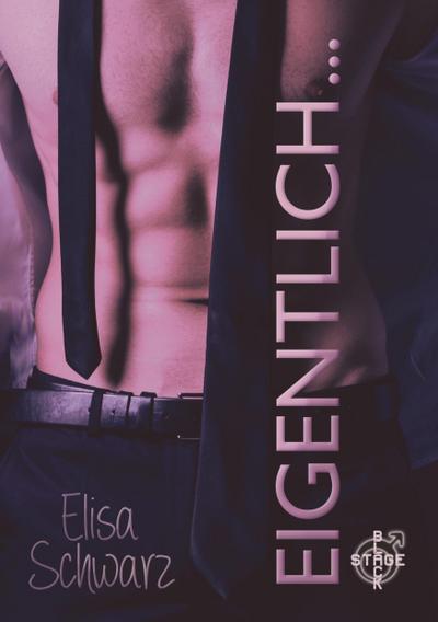 Schwarz, E: Eigentlich ...