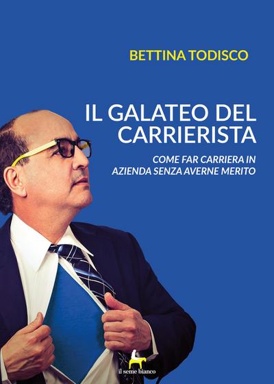 Il galateo del carrierista