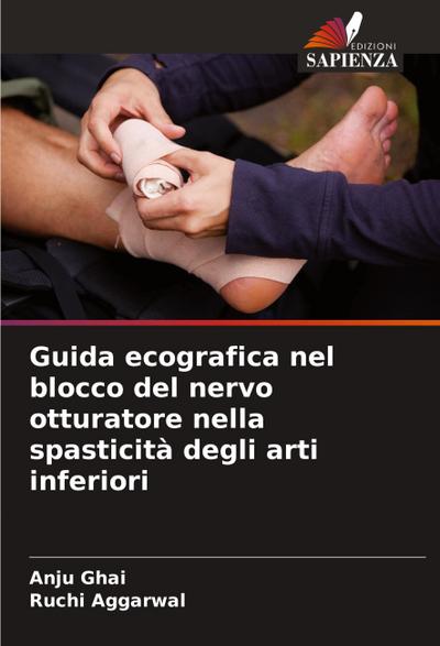 Guida ecografica nel blocco del nervo otturatore nella spasticità degli arti inferiori