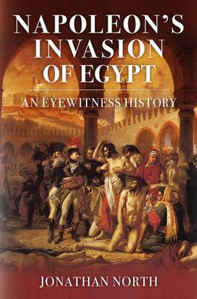 Napoleon’s Invasion of Egypt