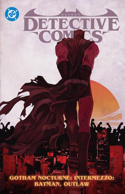 Batman: Detective Comics Vol. 4: Gotham Nocturne Intermezzo: Batman, Outlaw