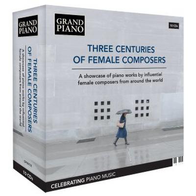 Three Centuries of Female Composers
