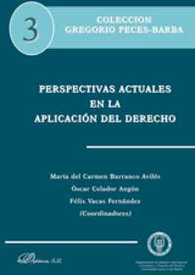 Perspectivas actuales en la aplicación del derecho
