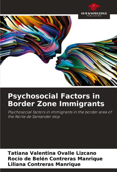 Psychosocial Factors in Border Zone Immigrants