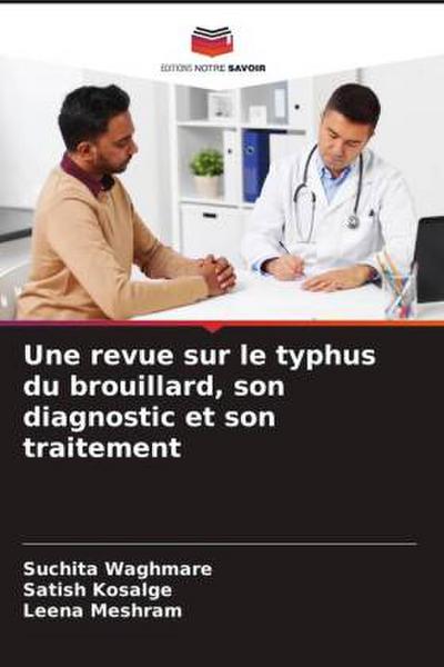 Une revue sur le typhus du brouillard, son diagnostic et son traitement