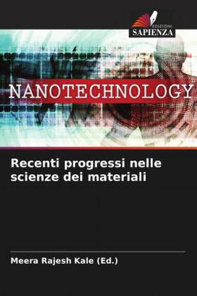 Recenti progressi nelle scienze dei materiali