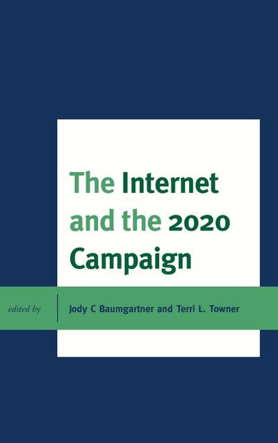 Internet and the 2020 Campaign