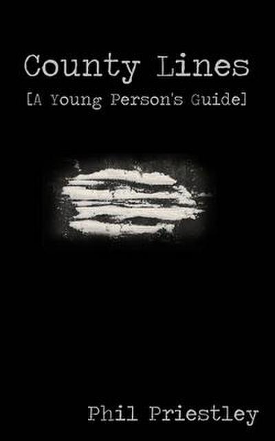 County Lines - A Young Person’s Guide