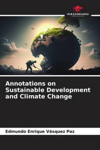 Annotations on Sustainable Development and Climate Change