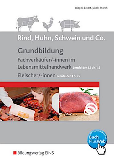 Grundbildung Fachverkäufer/ -innen im Lebensmittelhandwerk (Lernfelder 1.1 bis 1.5) und Fleischer/-innen (Lernfelder 1 bis 5), Schülerband