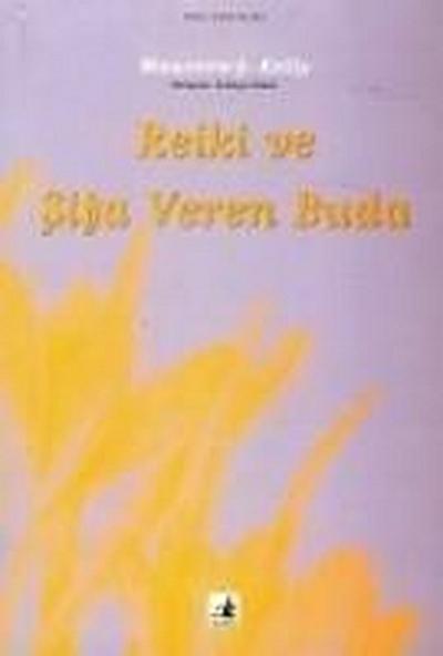 Reiki Ve Sifa Veren Buda