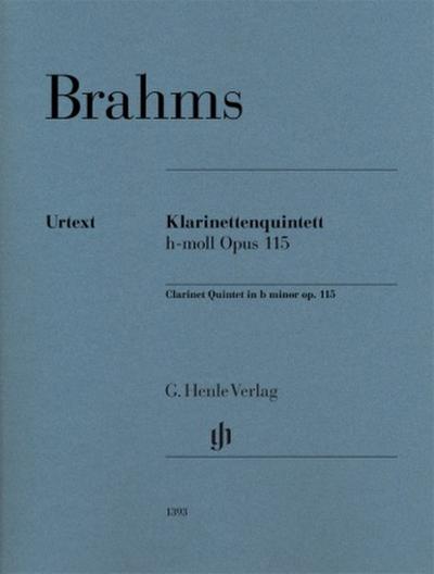 Brahms, Johannes - Klarinettenquintett h-moll op. 115 für Klarinette (A), 2 Violinen, Viola und Violoncello