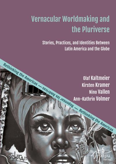 Vernacular Worldmaking and the Pluriverse