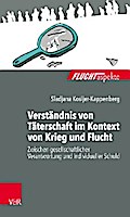 Verständnis von Täterschaft im Kontext von Krieg und Flucht