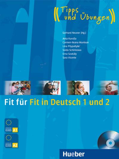 Fit für Fit in Deutsch 1 und 2: Tipps und Übungen.Deutsch als Fremdsprache / Lehrbuch mit integrierter Audio-CD (Fit für ... Jugendliche)