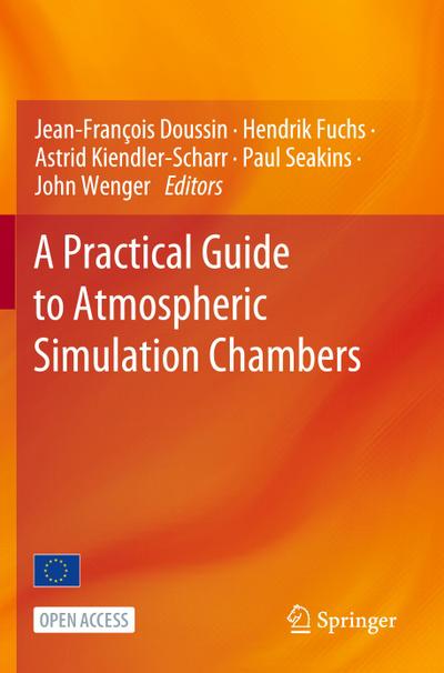 A Practical Guide to Atmospheric Simulation Chambers
