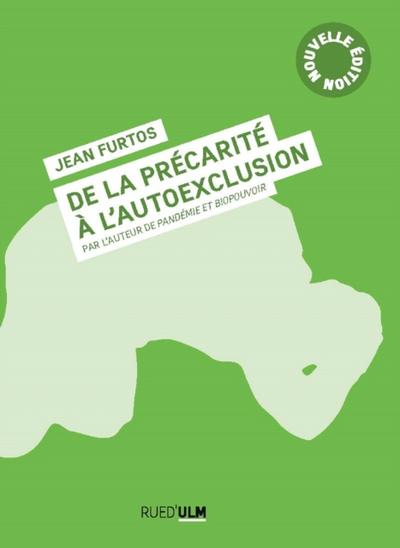 De la précarité à l’’autoexclusion