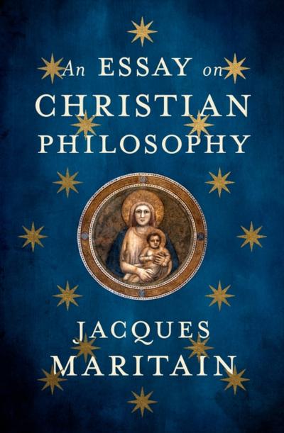 Essay on Christian Philosophy