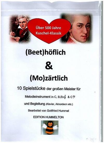 (Beet)höflich und (Mo)zärtlichfür Melodieinstrument und Klavier (Akkordeon)