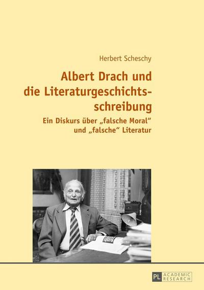 Scheschy, H: Albert Drach und die Literaturgeschichtsschreib