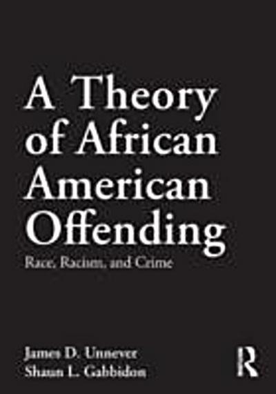 Theory of African American Offending