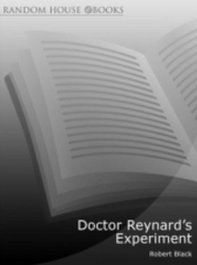 Dr.Reynard’s Experiment