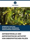 ANTIBAKTERIELLE UND ANTIMYKOTISCHE AKTIVITÄT VON E
