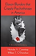 Eleven Blunders that Cripple Psychotherapy in Amer