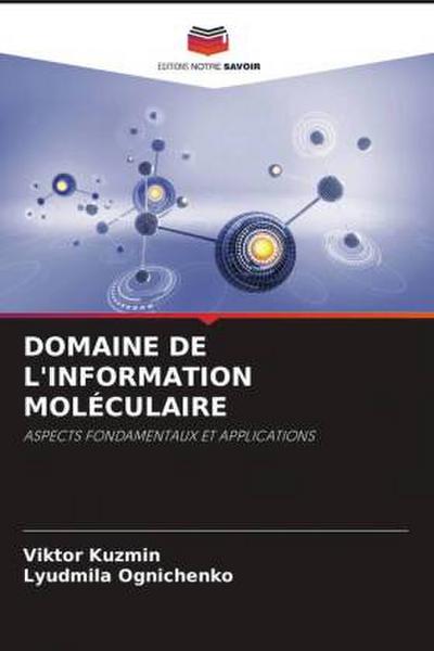 DOMAINE DE L’INFORMATION MOLÉCULAIRE