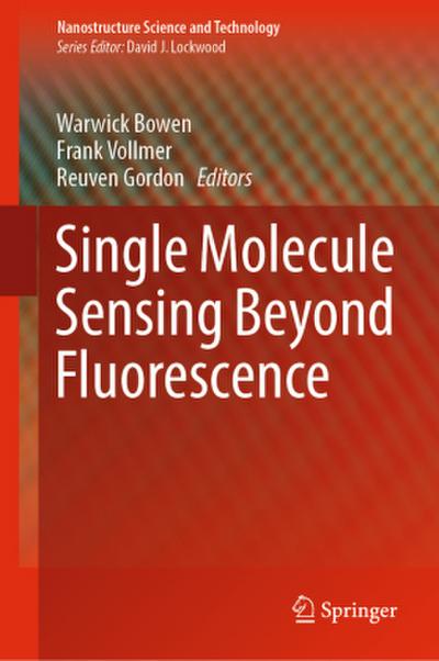 Single Molecule Sensing Beyond Fluorescence
