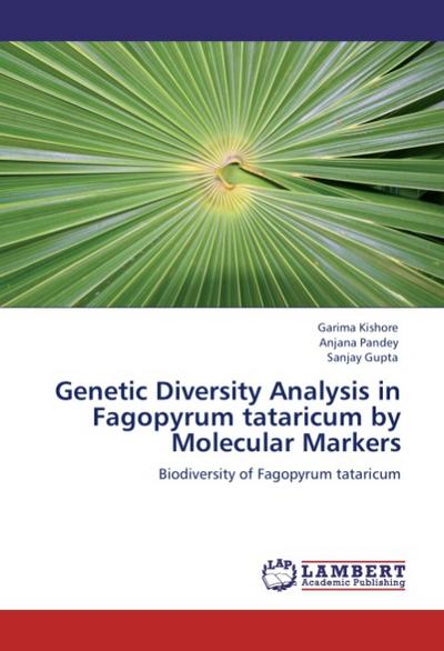 Genetic Diversity Analysis in Fagopyrum tataricum by Molecular Markers