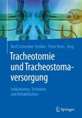 Tracheotomie und Tracheostomaversorgung