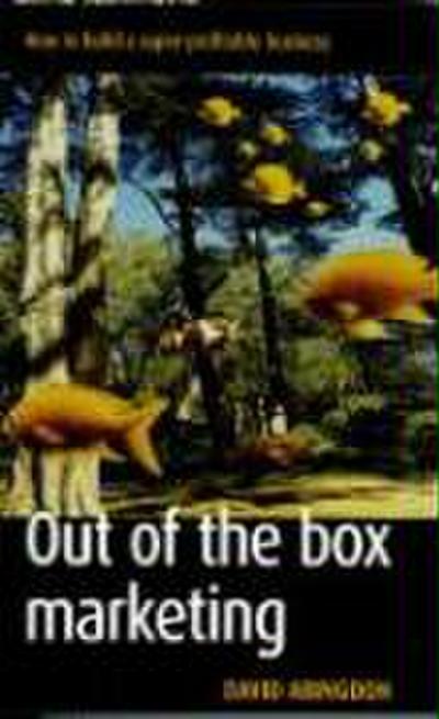 Abington, D: Out of the Box Marketing