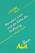 Monsieur Linh und die Gabe der Hoffnung von Philippe Claudel (Lektürehilfe)