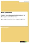 Analyse des Meinungsführerkonzeptes im Kontext sozialer Netzwerke