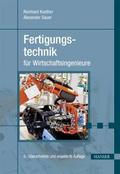 Fertigungstechnik für Wirtschaftsingenieure von Reinhard Koether | Ebook