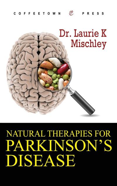 Natural Therapies for Parkinson’s Disease