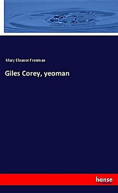 Giles Corey, yeoman