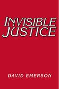 Invisible Justice