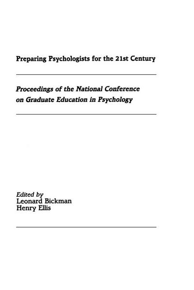Preparing Psychologists for the 21st Century